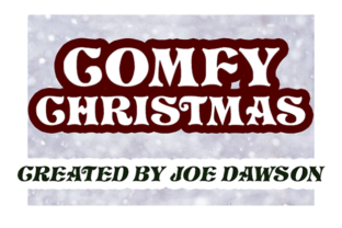 Discover the Magic of Comfy Christmas: A Nostalgic Holiday Font for Every Occasion