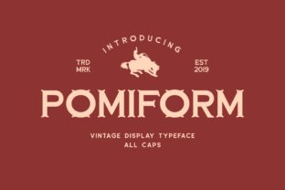 Pomiform: A Nostalgic Display Font with Modern Appeal