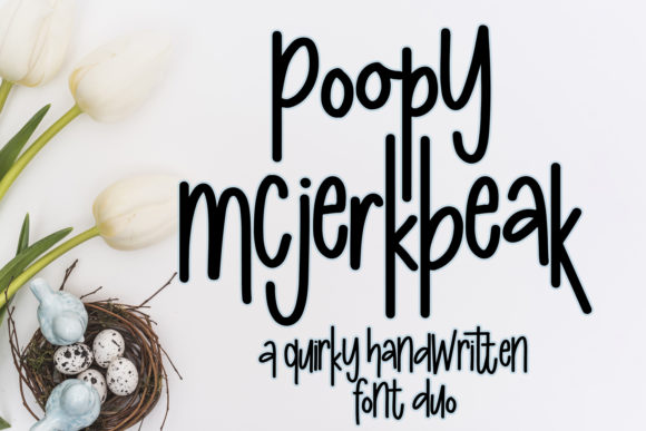 Poopy McJerkbeak: A Quirky Font for Creative Expression