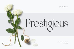 Prestigious: A Timeless Font for Sophisticated Design