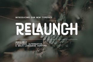 Relaunch: A Timeless Font for Creative Projects